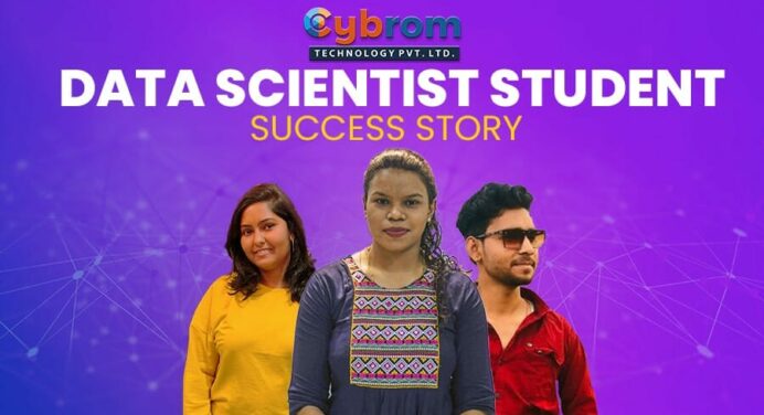 Cybrom Technology Python Data Scientist Student Success Stories