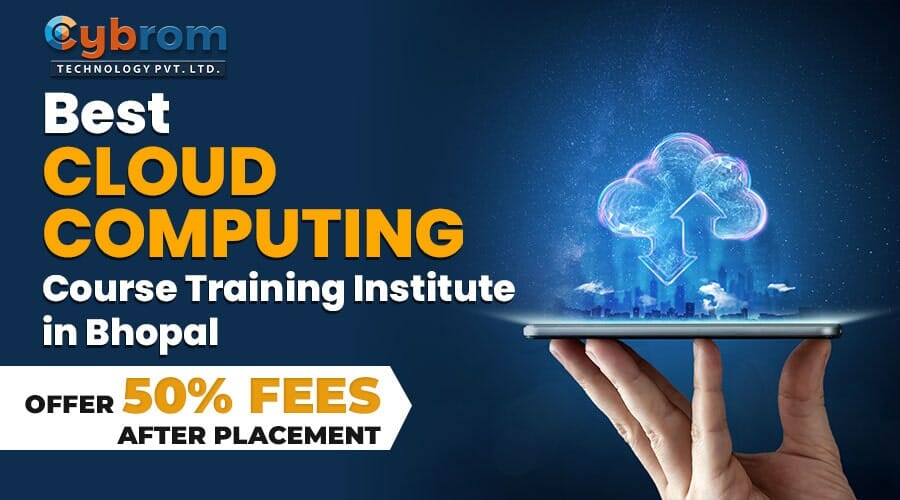 Best Cloud Computing Course Training Institute in Bhopal