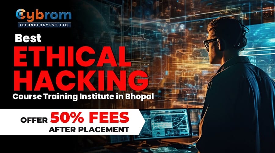 Best ethical hacking Course Training in Bhopal